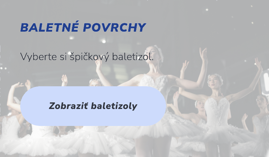 Baletizoly - Baletné povrchy