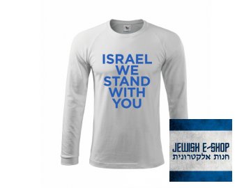 Tričko - Israel we stand with you - dlouhý rukáv