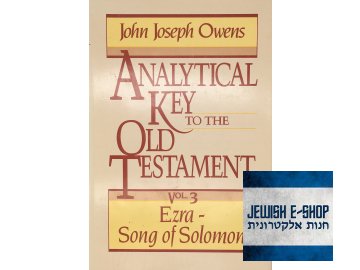 John Joseph Owens: Analytical Key to the Old testament, vol. 3 (Ezra-Song of Solomon)