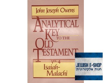 John Joseph Owens: Analytischer Schlüssel zum Alten Testament, Vol. 4 (Jesaja-Maleachi)