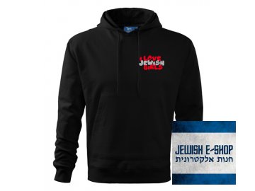 Hoodie - I LOVE JEWISH GIRLS