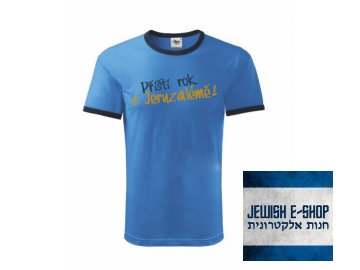 Tričko - Budúci rok v Jeruzaleme  BLUE