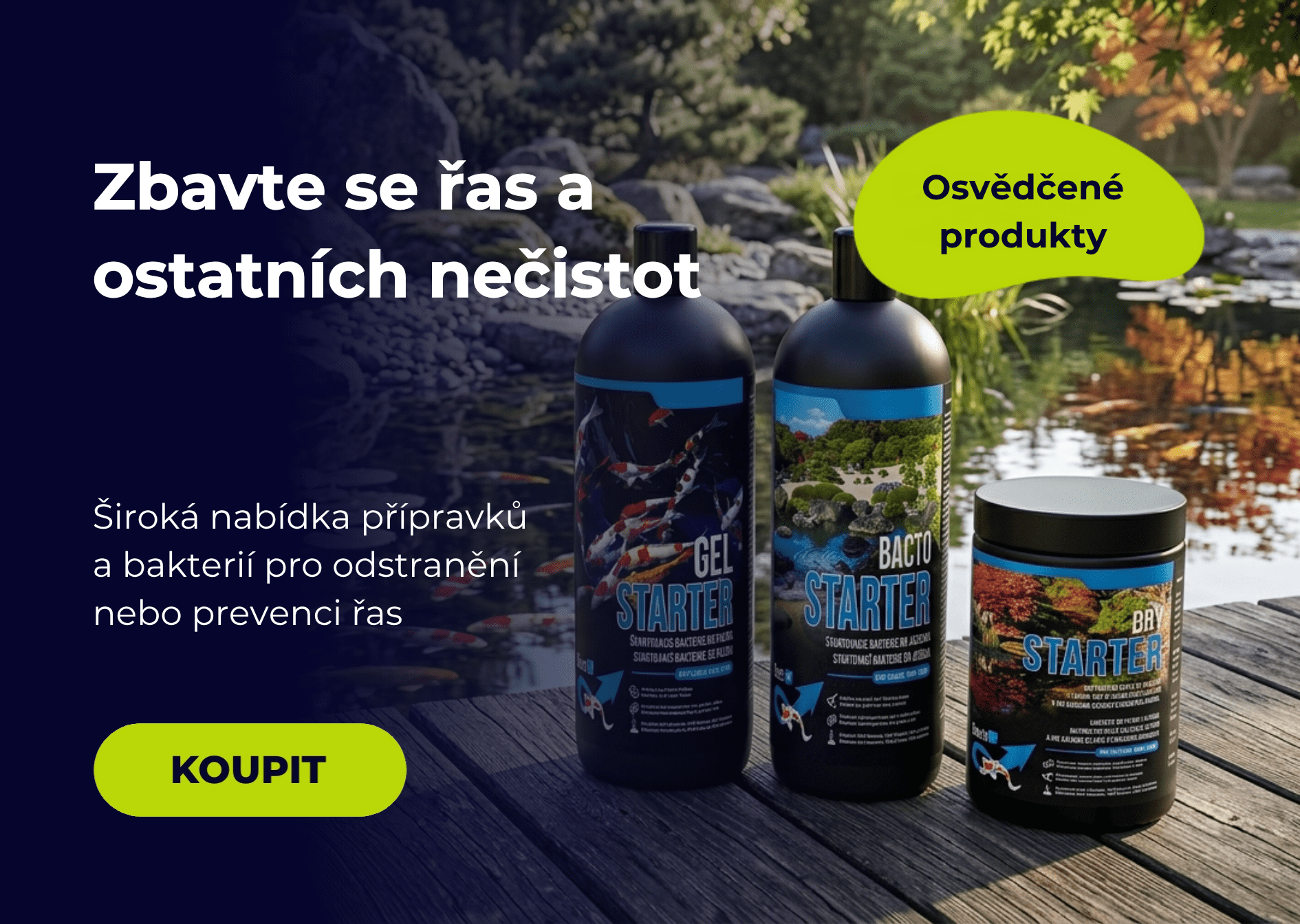 Přípravky pro zahradní jezírka