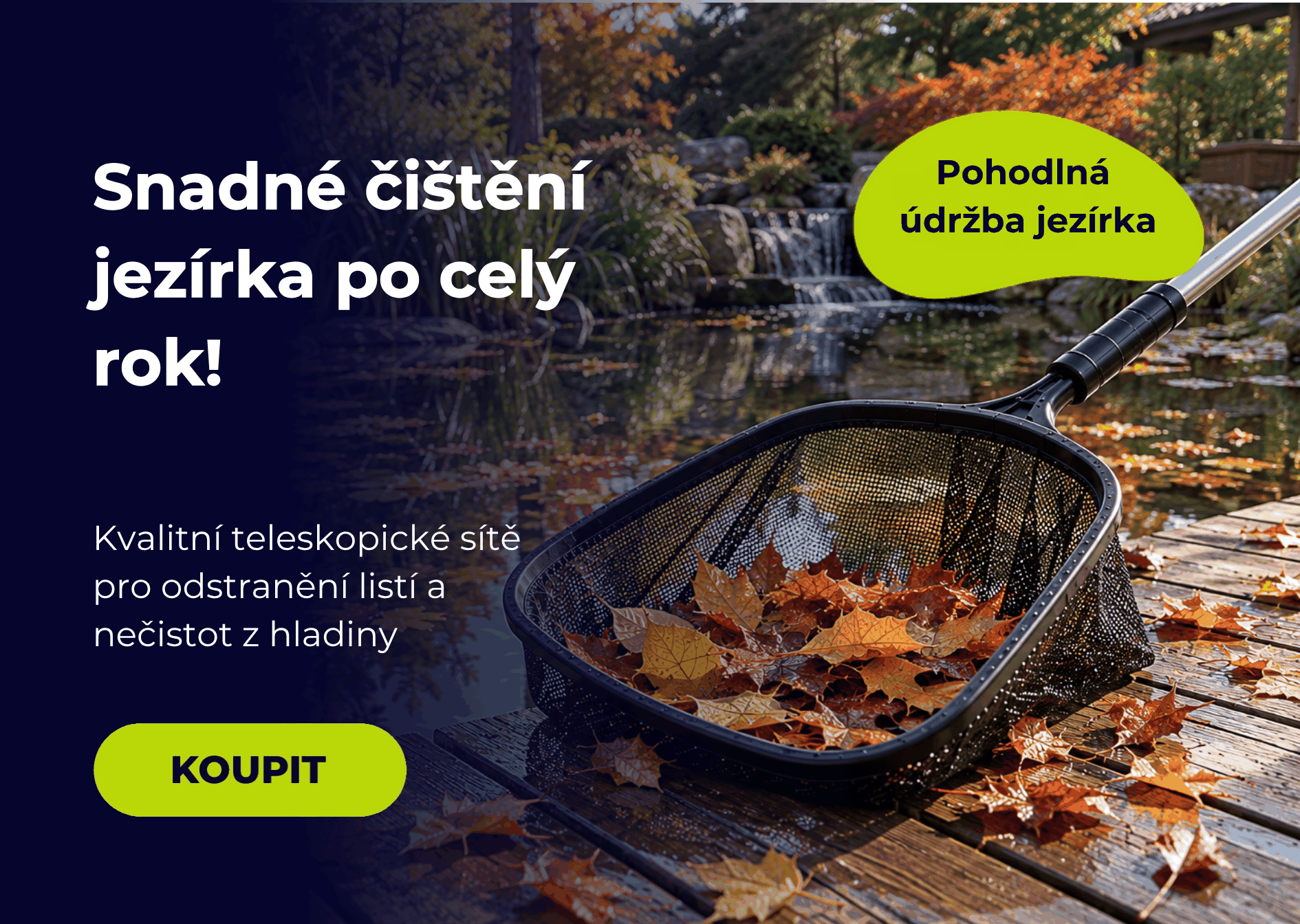 Sítě pro čištění jezírka