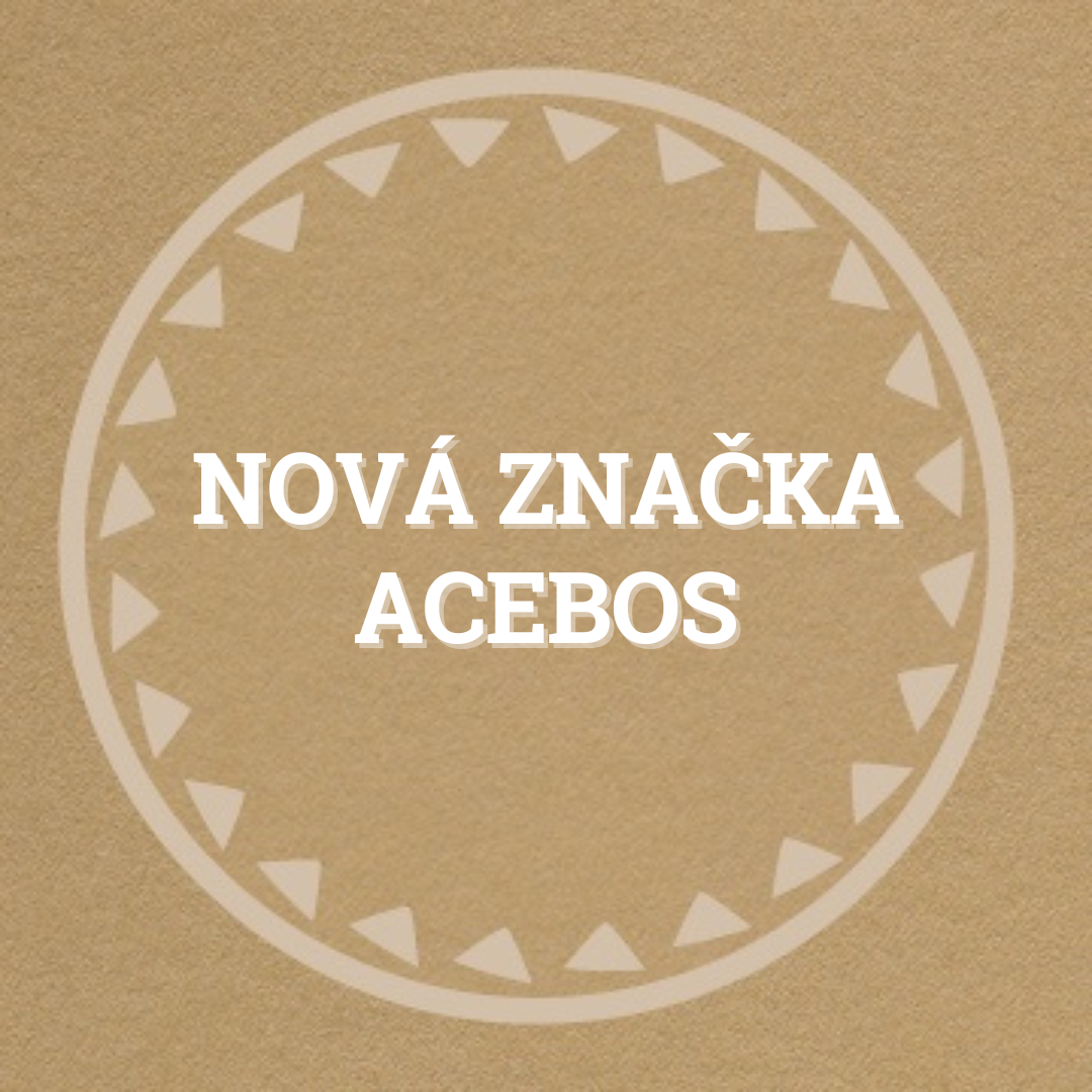 Nová značka u nás - Acebos