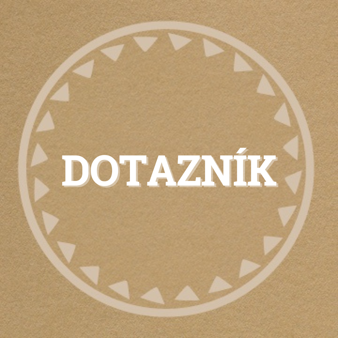 Dotazník - prosíme o vyplnenie