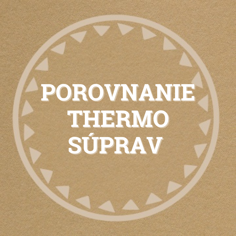 Veľké porovnanie thermo súprav
