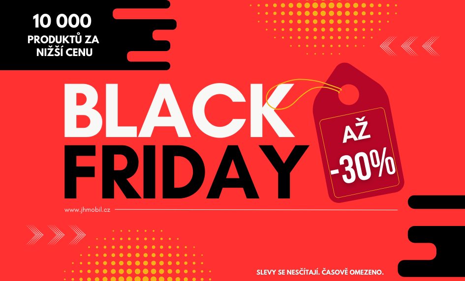 Slevový týden BlackFriday u JHMobil už začal - nakupujte nyní!