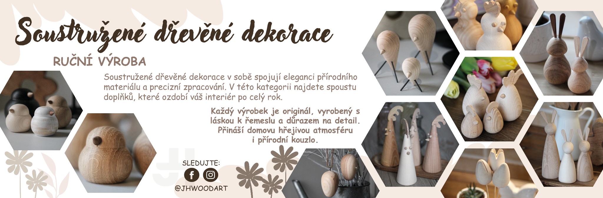 Soustružené dřevěné dekorace Jhwoodart – ruční výroba