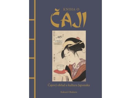 kniha o caji cajove obrady a kultura japonska