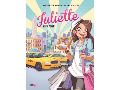 Juliette v New Yorku