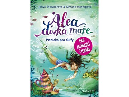 Alea - dívka moře: Písnička pro Gilfy
