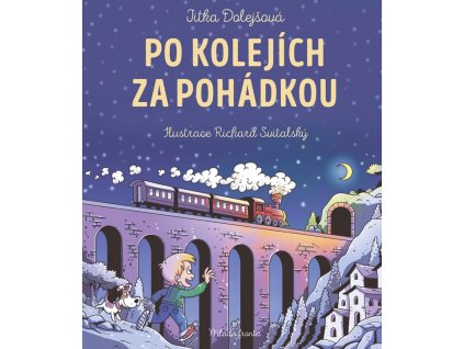 Po kolejích za pohádkou