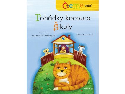 Fragment Čteme sami – Pohádky kocoura Šikuly - Jitka Saniová