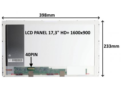 LCD PANEL 17,3'' HD+ 1600x900 40PIN LESKLÝ / ŠROUBOVÁNÍ Z BOKŮ