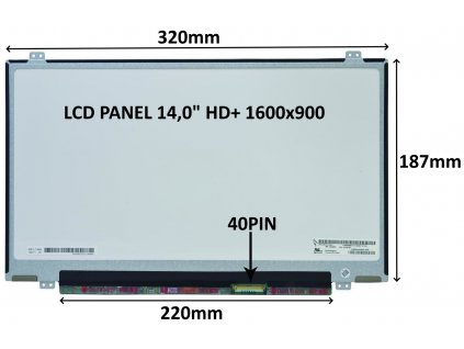 LCD PANEL 14,0'' HD+ 1600x900 40PIN MATNÝ / ÚCHYTY NAHOŘE A DOLE