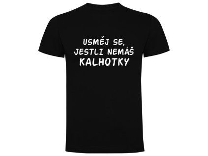 Usměj se, jestli nemáš kalhotky2 černá