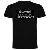 hlavně se z toho neposrat černá