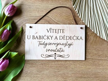 Dřevěná cedulka - Vítejte u babičky a dědečka