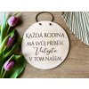 Dřevěná cedulka - Každá rodina má svůj příběh