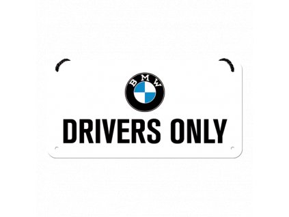 Plechová Ceduľa BMW Drivers Only