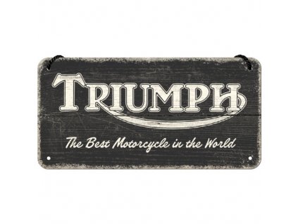 Plechová Ceduľa Triumph The Best Motorcycle In The World