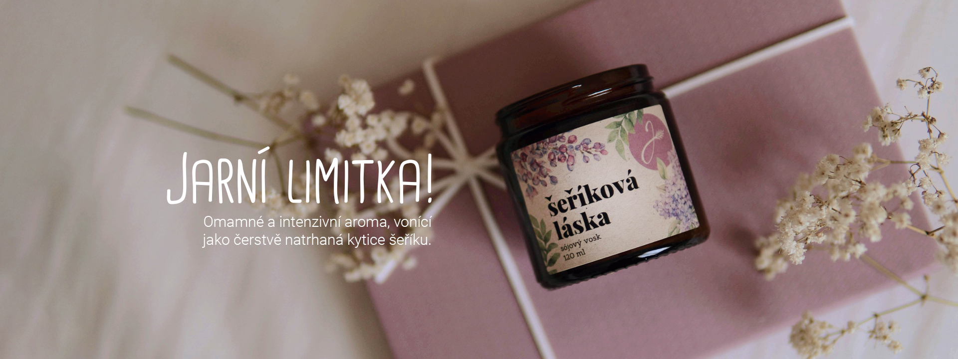 Šeříková láska - Jarní limitka!