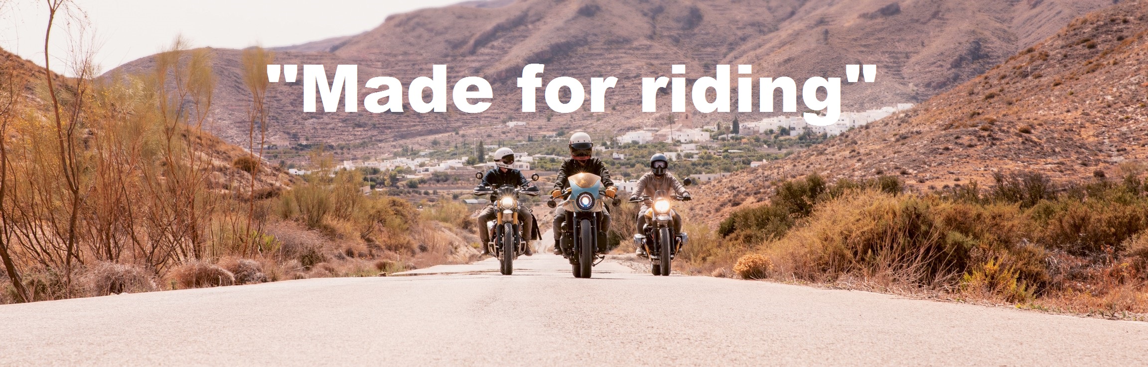 Made for riding