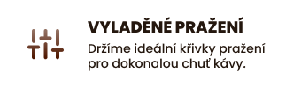 Vyladěné pražení