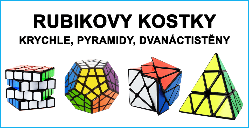 RUBIKOVY KOSTKY - Krychle, pyramidy, dvanáctistěny
