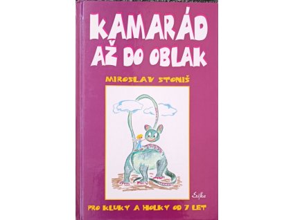 Kamarád až do oblak Miroslav Stoniš