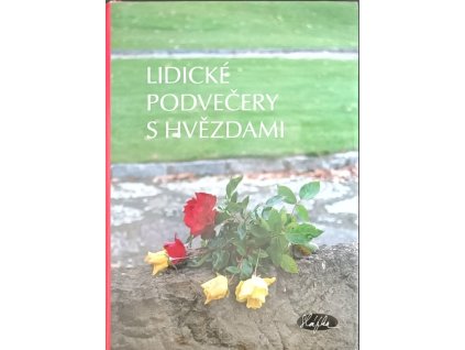 Lidické podvečery s hvězdami Slávka Kopecká