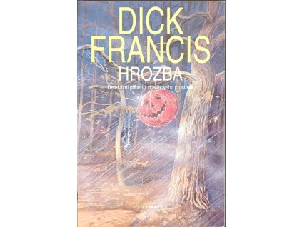 Hrozba Dick Francis