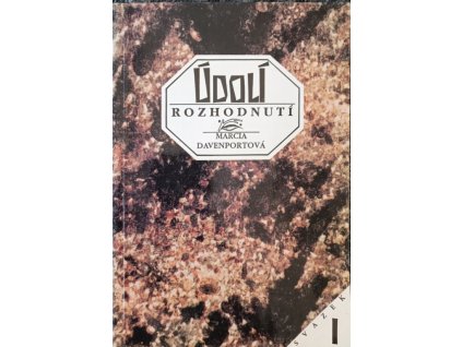 Údolí rozhodnutí Svazek 1 Marcia Davenportová