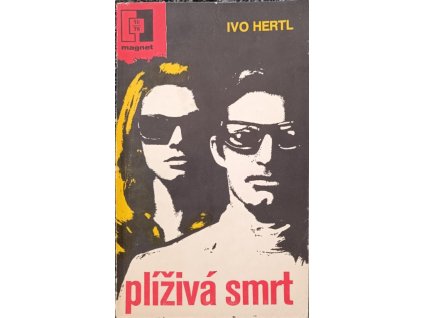 Plíživá smrt Ivo Hertl