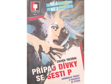 Případ dívky se šesti P Zdeněk Třešňák