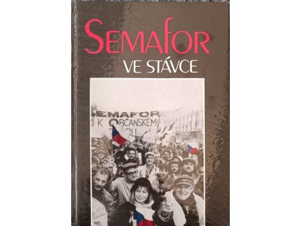 Semafor ve stávce Jiří Datel Novotný, Karel Černý a spol.