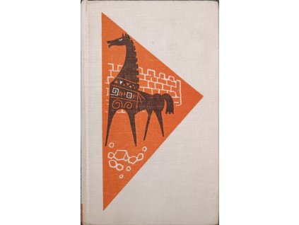 Objevení Tróje Vojtěch Zamarovský 1