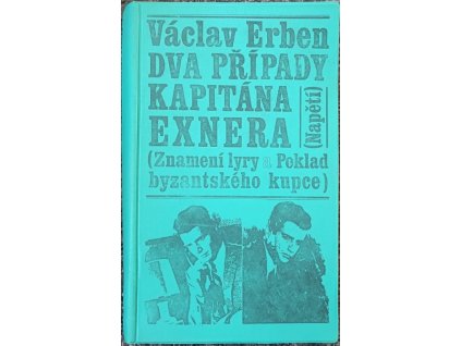 Dva případy kapitána Exnera Václav Erben