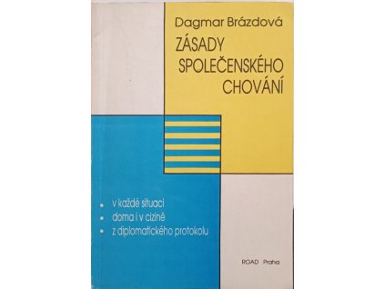 Zásady společenského chování - Dagmar Brázdová