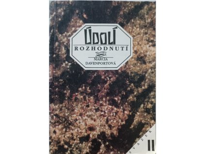 Údolí rozhodnutí Svazek II Marcia Davenportová