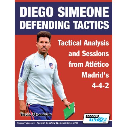 DIEGO SIMEONE DEFENDING TACTICS - TACTICAL ANALYSIS AND SESSIONS FROM ATLÉTICO MADRID’S 4-4-2