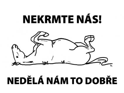 Tabulka / Cedulka - NEKRMTE NÁS