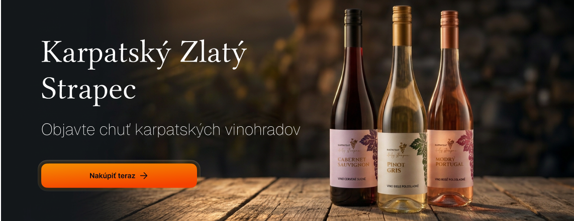 Karpatský Zlatý Strapec - Objavte chuť karpatských vinohradov
