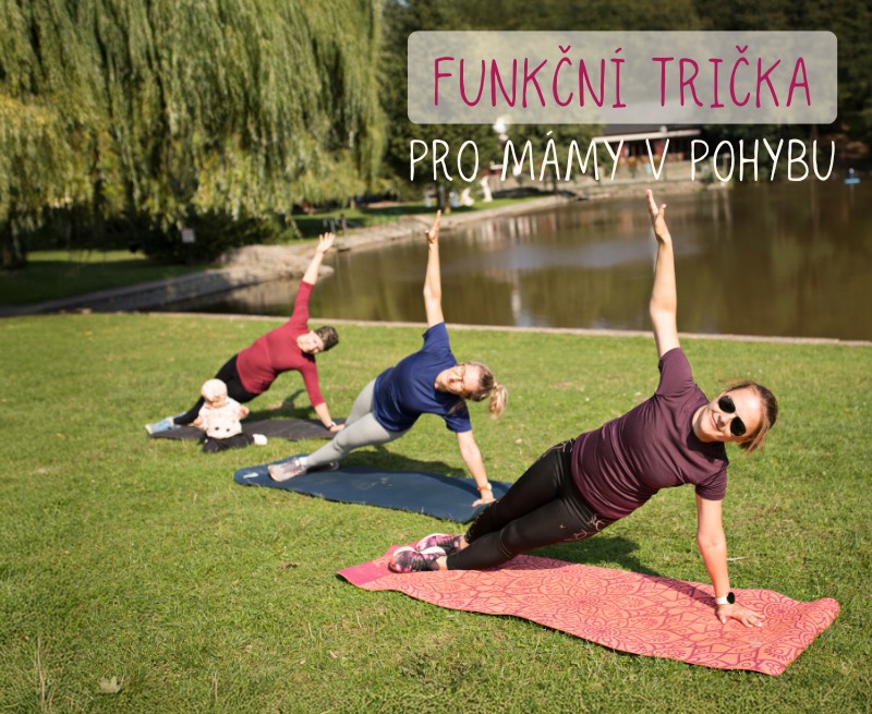 Kojicí funkční trička pro mámy v pohybu