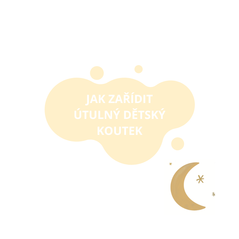 Jak zařídit útulný dětský koutek: 5 praktických tipů pro rodiče