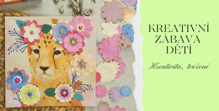 Kreativní zábava pro děti