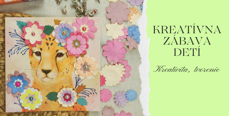 Kreatívna zábava pre deti