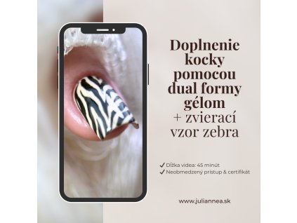 Doplnenie kocky pomocou dual formy gélom + zvierací vzor zebra