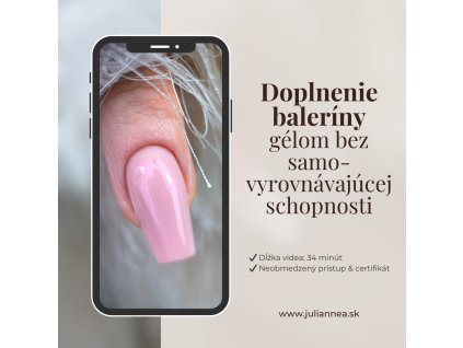 Doplnenie baleríny gélom bez samovyrovnávajúcej schopnosti